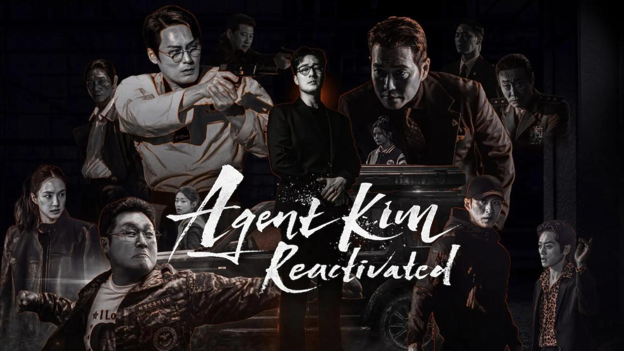 مسلسل Agent Kim Reactivated - عودة العميل كيم مترجم