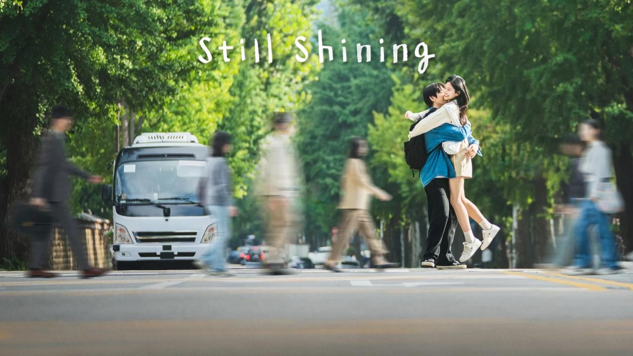 مسلسل Still Shining الحلقة 1 الاولي مترجمة HD