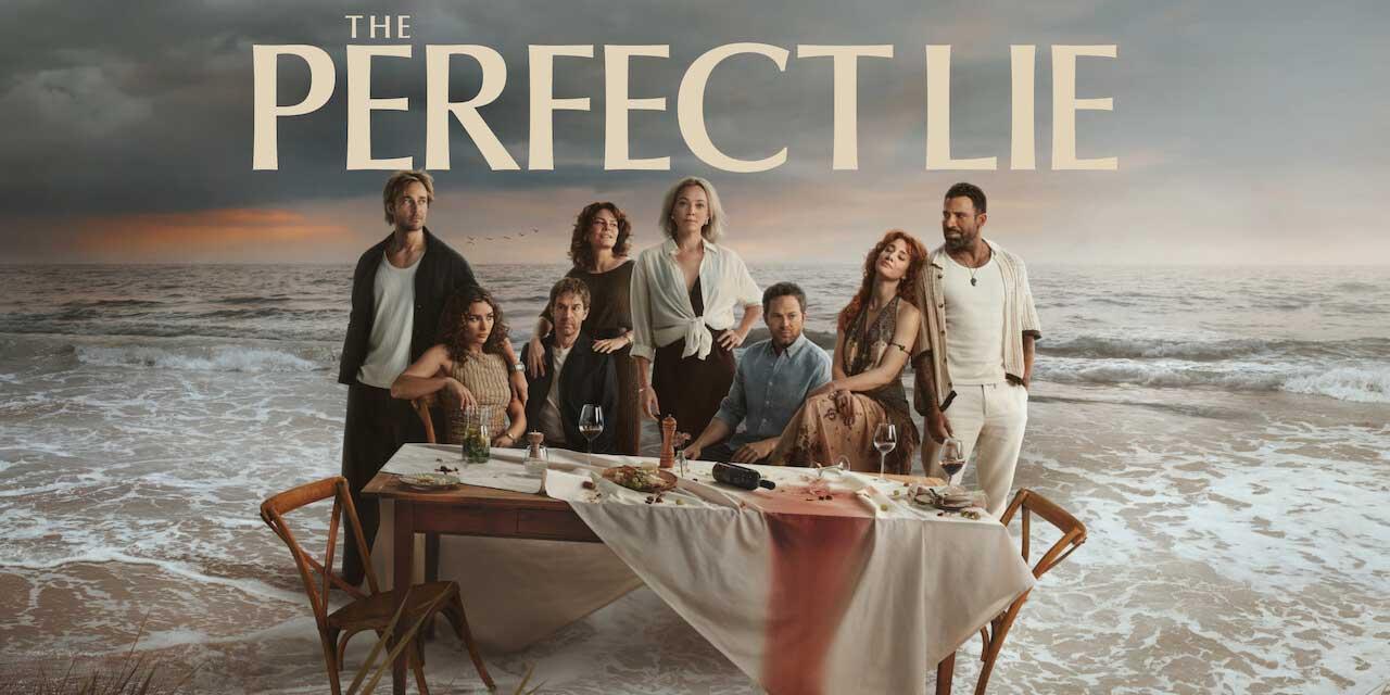مسلسل The Perfect Lie مترجم