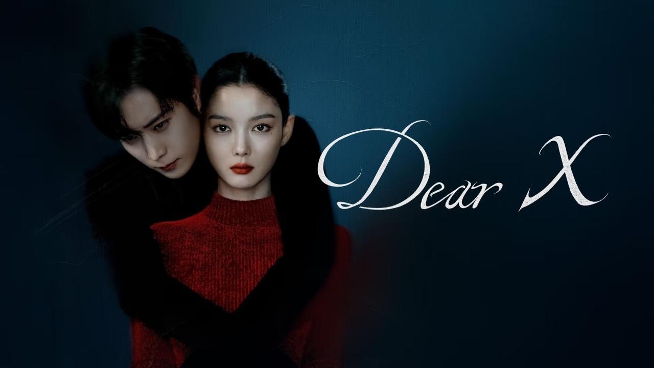 مسلسل Dear X مترجم
